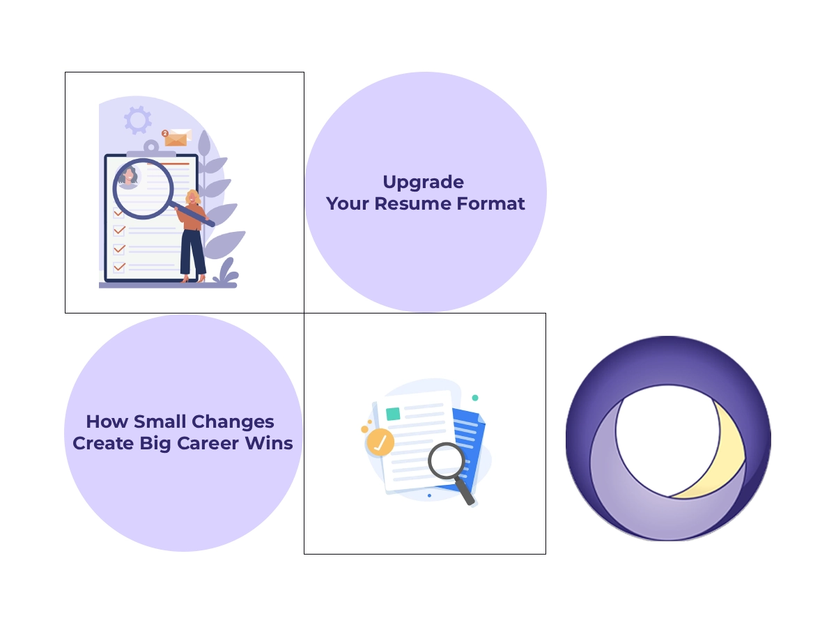 Upgrade Your Resume Format: How Small Changes Create Big Career Wins Upgrade Your Resume Format: How Small Changes Create Big Career Wins